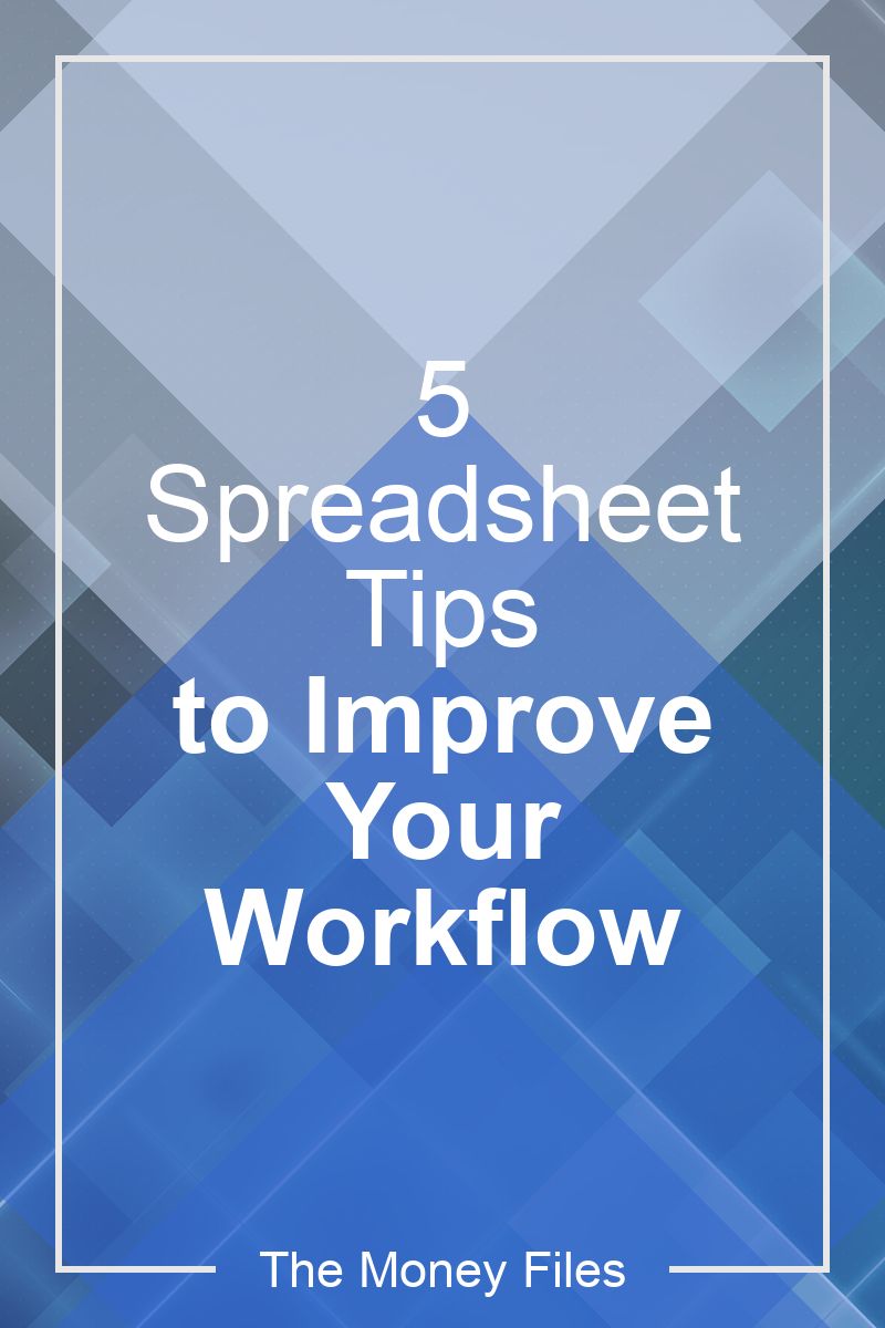 ProjectManagement.com - 5 Spreadsheet Tips to Improve Your Workflow